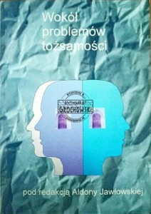 Wokół problemów tożsamości