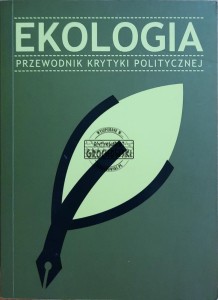 Ekologia. Przewodnik Krytyki Politycznej