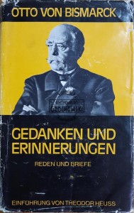 Gedanken und Erinnerungen. Reden und Briefe