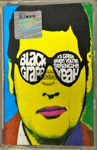 Black Grape – It's Great When You're Straight...Yeah Kaseta