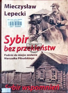 Sybir bez przekleństw. Sybir wspomnień