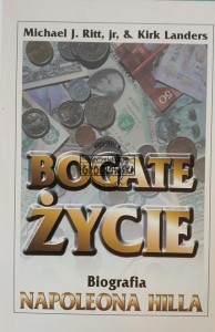Bogate życie, Biografia Napoleona Hilla