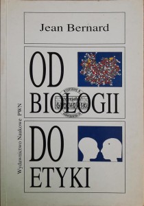 Od biologii do etyki
