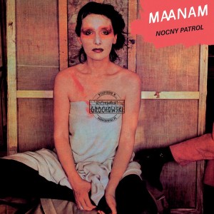 Maanam – Nocny Patrol LP
