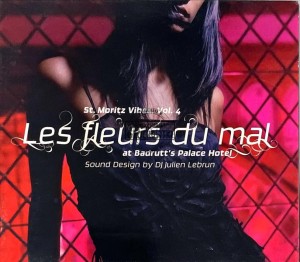 Various – St. Moritz Vibes, Volume 4: Les Fleurs Du Mal CD