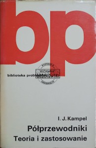 Półprzewodniki. Teoria i zastosowanie