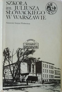 Szkoła im. Juliusza Słowackiego w Warszawie