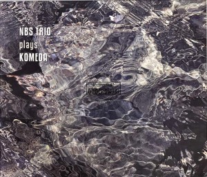 NBS Trio – Plays Komeda CD