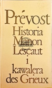 Historia Manon Lescaut i kawaler des Grieux