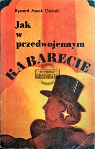 Jak w przedwojennym kabarecie