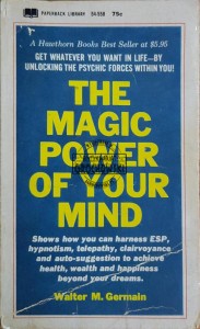 The Magic Power of Your Mind
