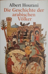 Die Geschichte der arabischen Volker