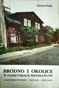 Bródno i okolice w pamiętnikach mieszkańców