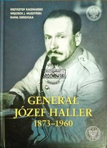 Generał Józef Haller 1873-1960