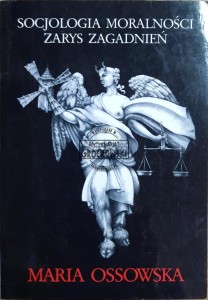 Socjologia moralności. Zarys zagadnień