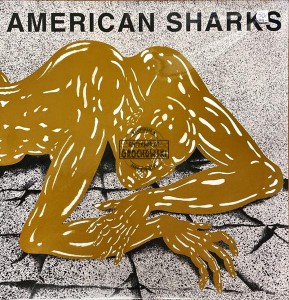 American Sharks – 11:11 LP