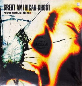 Great American Ghost – Power Through Terror LP