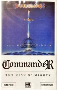 Commander – The High N' Mighty Kaseta