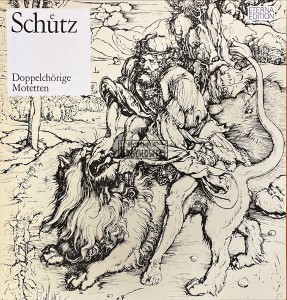 Schütz – Doppelchörige Motetten LP