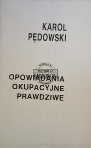Opowiadania okupacyjne prawdziwe