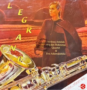 Andrzej Antolak - Bogdan Hołownia Quartet & Eva Adamusińska – Legrand CD 