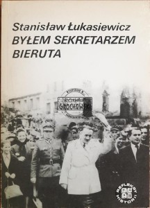 Byłem sekretarzem Bieruta
