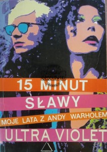 15 minut sławy. Moje lata z Andy Warholem