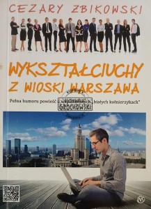 Wykstałciuchy z wioski Warszawa