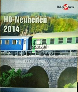 Tillig H0 Bahn. H0-Neuheiten 2014