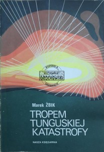 Tropem tunguskiej katastrofy