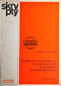 Wybrane zagadnienia z eksploatacji pojazdów samochodowych