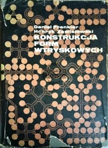 Konstrukcja form wtryskowych