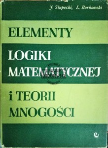 Elementy logiki matematycznej i teorii mnogości