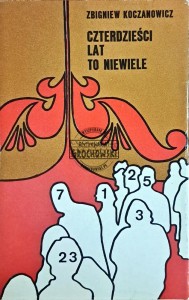 Czterdzieści lat to niewiele
