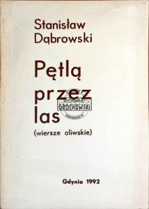 Pętlą przez las (wiersze oliwskie)