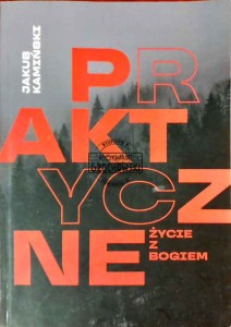 Praktyczne życie z Bogiem