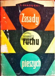 Zasady ruchu pieszych 