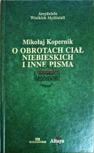 O obrotach ciał niebieskich i inne pisma