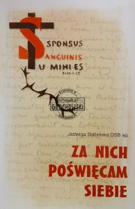 Za nich poświęcam siebie
