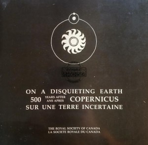 On a Disquieting Earth 500 Years after Copernicus