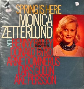 Monica Zetterlund With Benny Bailey, Donald Byrd, Arne Domnérus, Lars Gullin, Åke Persson – Spring Is Here