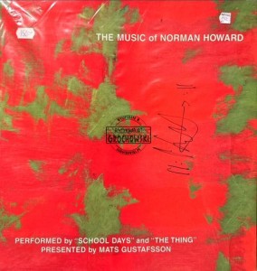 School Days And The Thing – The Music Of Norman Howard LP
