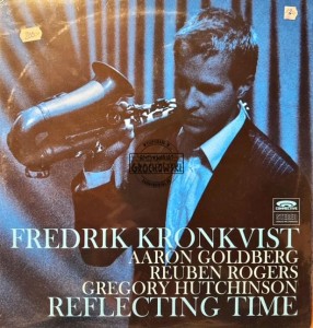 Fredrik Kronkvist – Reflecting Time LP