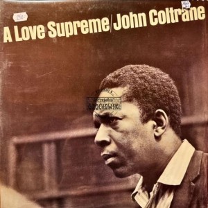 John Coltrane – A Love Supreme LP