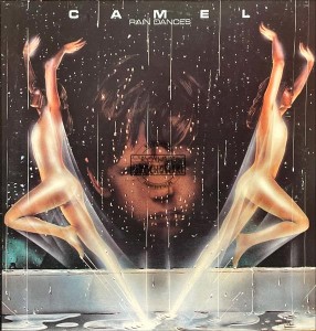 Camel – Rain Dances LP