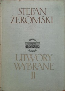 Utwory wybrane, T.2, Syzyfowe prace. Ludzie bezdomni