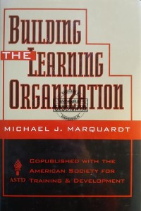 Building the Learning Organization