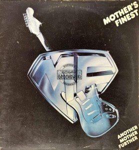 Mother's Finest – Another Mother Further LP