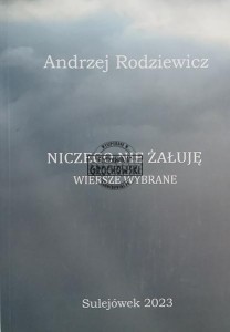 Niczego nie żałuję, Wiersze wybrane