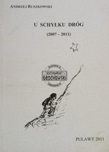 U schyłku dróg (2007 - 2011)